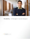 Flexibility, A Manager&rsquo;s Secret Weapon