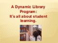 Flexible scheduling in the library