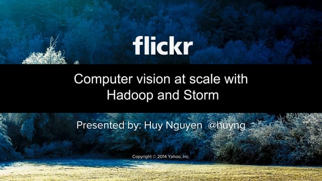 Flickr: Computer vision at scale wi...