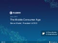 The Mobile Consumer Age from SourceDigital13 (June 2013)