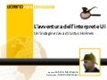 L&rsquo;avventura dell&rsquo;interprete UI - Un&rsquo;indagine Java di Lotus Holmes