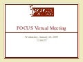 Focus wide virtual meeting 01.20.10 final