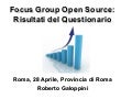 Focus Group Open Source 28.4.2010 Roberto Galoppini