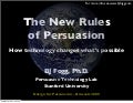 BJ Fogg - The New Rules of Persuasion - Brussels 2009