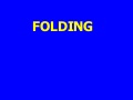 Folding