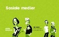 Hva gjør sosiale medier sosiale?