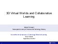 3D Virtual Worlds and Collaborative Learning