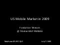 US Mobile Market and Mobile Trends in a nutshell