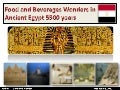 Food and Beverage Wonders in Egypt 5500 years
