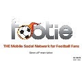 Footie, THE Mobile Community Apps for Football fans