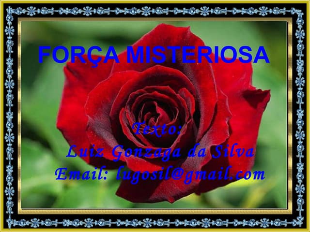 Força misteriosa