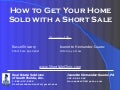 Foreclosure And  Short  Sale  Seminar