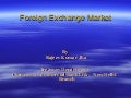 Foreign Exchange Market