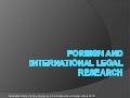 Foreign and International Legal Research