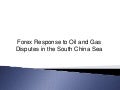 Forex Response To Oil And Gas Disputes In The South China Sea