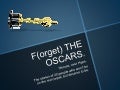 F(orget) the Oscars: Heroes over Hype