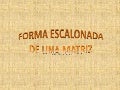 Forma escalonada de una matriz