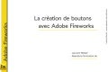 Création de boutons avec Adobe Fireworks