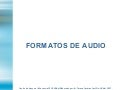Formatos de Audio