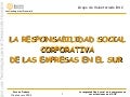 La responsabilidad social de las empresas en sus actuaciones en el Sur