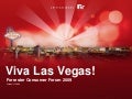 Critical Mass Forrester 09: Marketing Vegas in a Recession