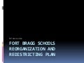 Fort Bragg Schools Reorganization