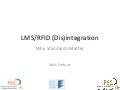 LMS/RFID (Dis)integration: why standards matter