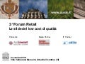Forum Retail - Cloud Computing: Innovazione e Low-cost nei servizi IT per i Negozi