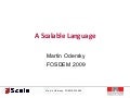 Scala Talk at FOSDEM 2009