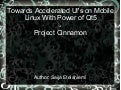 Towards accelerated UIs with power of Qt5 - Project Cinnamon