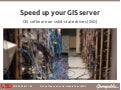 Speed up your GIS server - run GIS software on solid-state drives (SSD)