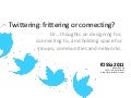 fOSSa2011: Five Things About Online Community and Networks