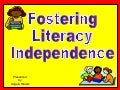 FOSTERING INDEPENDENCE WITH THE DAILY FIVE