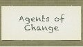 Agents of Change - FOTiE 2011