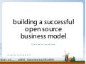 Building a successful open source business model  -  Joomla!Days NL 2010 #jd10nl