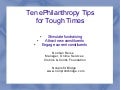 Ten ePhilanthropy Tips For Tough Times - Foundation Center - 2009-01-08