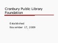 Cranbury Library Foundation Annual Report 2010