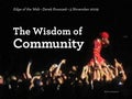 Wisdom of Community: Four Kinds Of Crazy