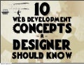 10 Web Development Concepts a Designer Should Know