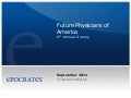 2011 Future Physicians of America Survey