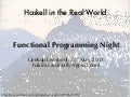 Haskell in the Real World