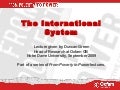 From Poverty to Power: The International System