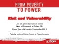 From Poverty to Power: Risk and Vulnerability