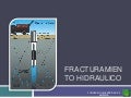 Fracturamiento hidraulico (1)