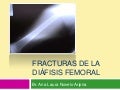 Fracturas De La Diáfisis Femoral