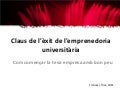 Francesc Trias - Claus de l&rsquo;èxit de l&rsquo;emprenedoria universitària
