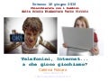 Internet, telefonini e bambini di oggi