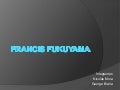 Francis fukuyama