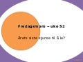 Fredagsmoro – uke 52
