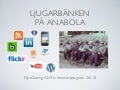Ljugarbänken på anabola - Sociala medier för Almi